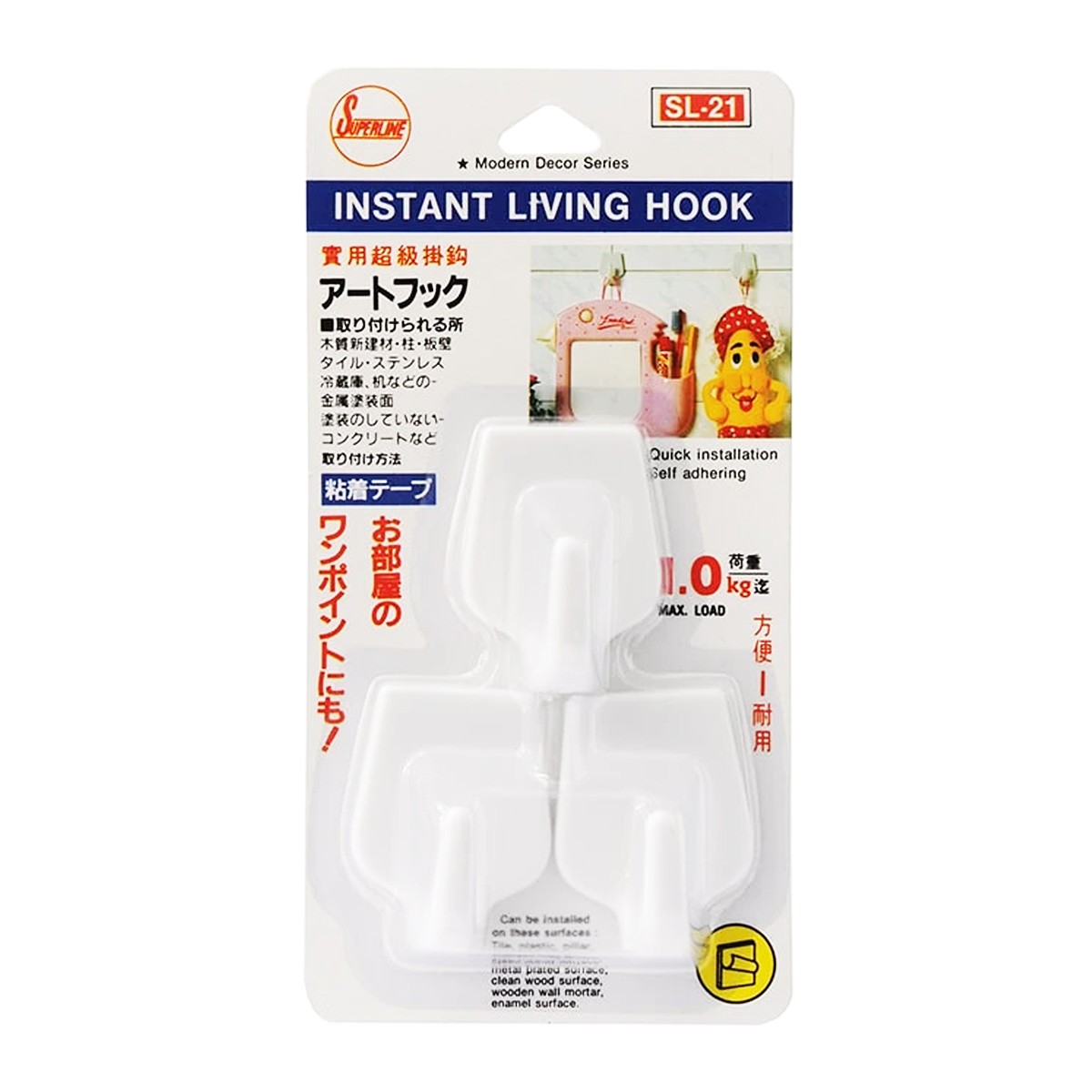 SUPERLINE Instant Living Hook SL 21