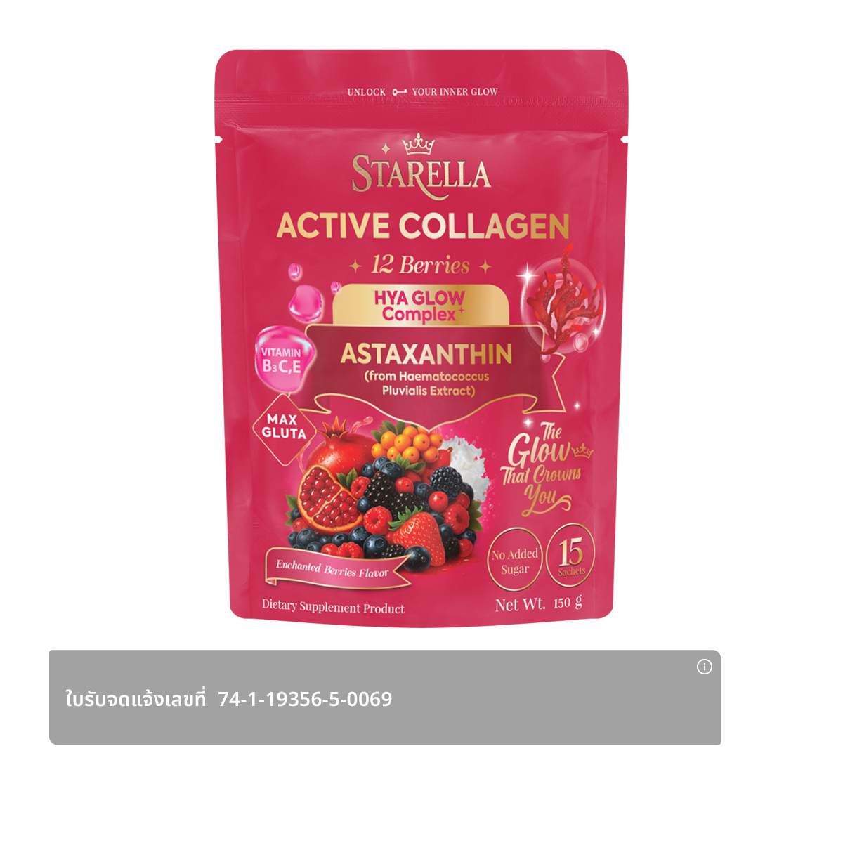 STARELLA Active Collagen X12 Berries Hya Glow Complex Plus Astaxanthin (from Haematococcus Pluvialis Extract) Max Gluta Dietary Supplement Product 150 g.